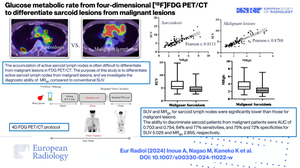 Glucose metabolic rate from four-dimensional [<sup>18</sup>F]FDG PET/CT to differentiate sarcoid lesions from malignant lesions.