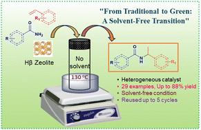 Solvent-free Markovnikov hydroamination of vinylarenes with carboxamides: a heterogeneous catalytic approach using Hβ zeolite†