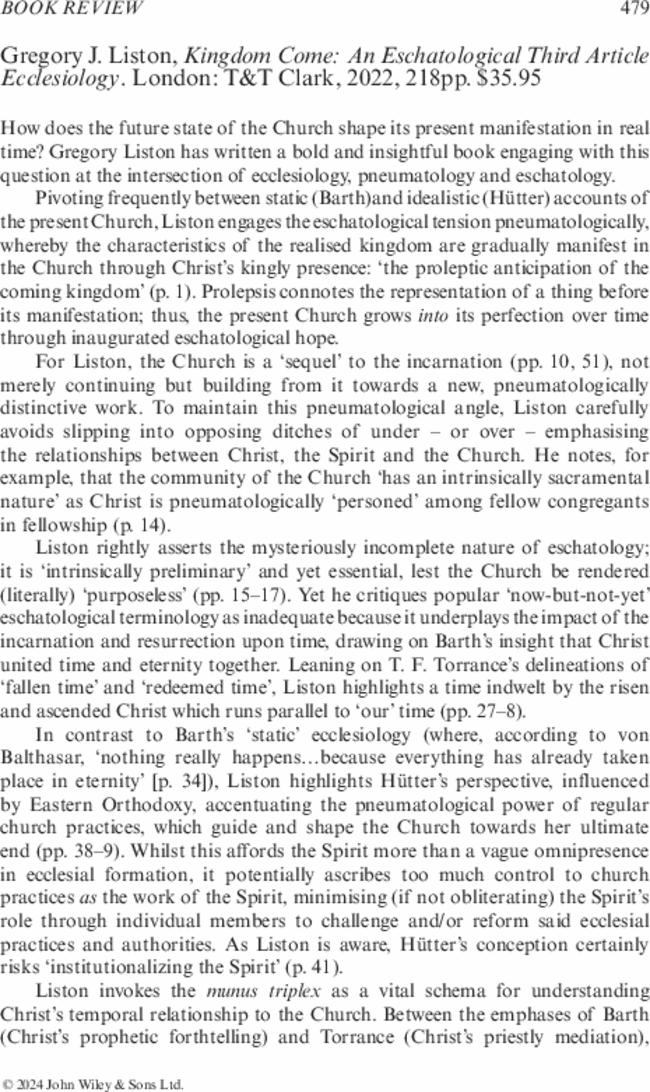 Gregory J. Liston,  Kingdom Come: An Eschatological Third Article Ecclesiology. London: T&T Clark,  2022, 218pp. $35.95