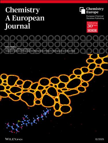 Cover Feature: Design and Synthesis of Thioglycosylated Monolignol Dual Probes for Bioimaging of Lignin Biosynthesis (Chem. Eur. J. 12/2025)