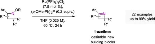 Ruthenium-Catalyzed Formation of 1-Azetines via Oxidative β-Elimination from Azetidine Benzoates