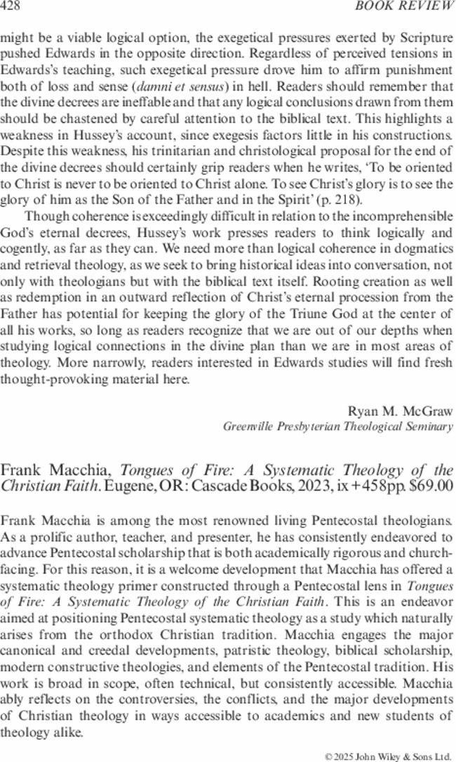 Frank Macchia,  Tongues of Fire: A Systematic Theology of the Christian Faith. Eugene, OR: Cascade Books,  2023,  ix + 458pp. $69.00