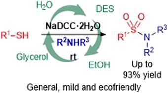 Sustainable synthesis of sulfonamides via oxidative chlorination in alternative solvents: a general, mild, and eco-friendly strategy