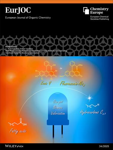 Front Cover: Mild Photocatalytic Hydrodecarboxylation of Fatty Acid Derivatives using Xanthene Dyes for Biomass Valorization (Eur. J. Org. Chem. 34/2025)
