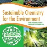 APC限免！Sustainable Chemistry for the Environment 邀您阅读主编精选论文