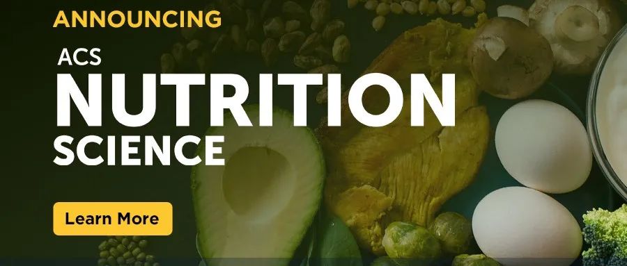 美国化学会出版部推出新刊 ACS Nutrition Science