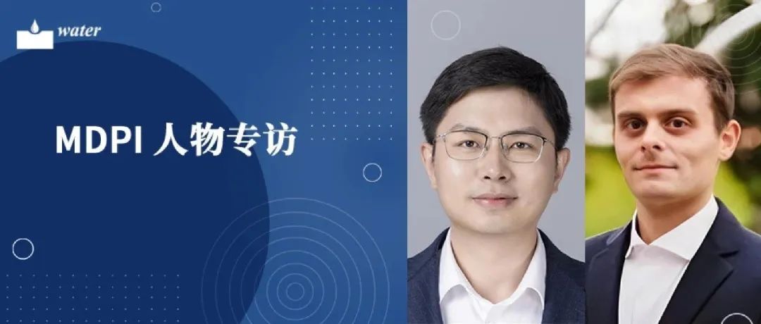 对话Water期刊2025杰出青年学者奖获得者：中国农业大学刘文丰教授和美国斯坦福卡内基科学研究所Lorenzo Rosa研究员