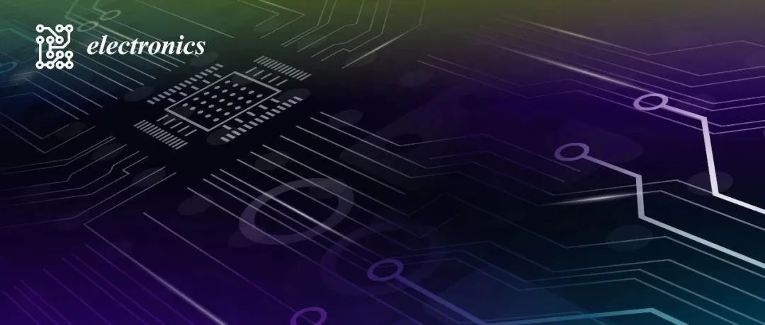 论文选题灵感：集成电路 | MDPI&#160;Electronics