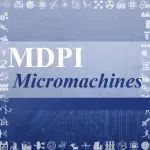 MDPI Micromachines期刊客座编辑Dr. Ninghao Zhu课题组诚招全奖博士研究生