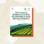 新刊抢先看｜China Journal of Agricultural Economics & Development即将上线！