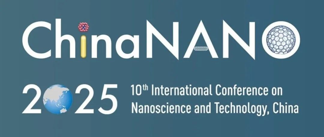 系列期刊与您相约 ChinaNANO 2025
