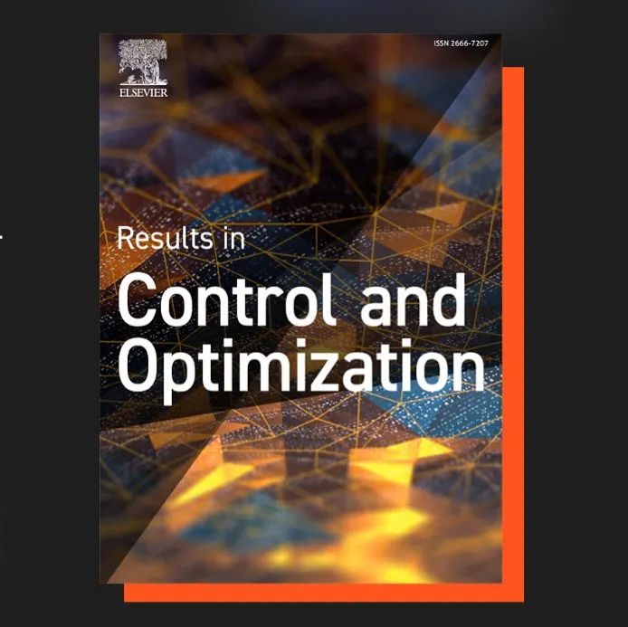Results in Control and Optimization获得首个影响因子3.2，位列“数学-应用数学”Q1分区！