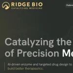 AI驱动精密酶与靶向药物设计｜Ridge Bio完成2500万美元种子轮融资