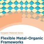 荐书 | 2025化学诺奖得主编辑: 柔性MOFs