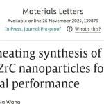长安大学Materials Letters：2500°C、20秒焦耳热合成类八面体多孔ZrC纳米颗粒