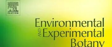 Environmental and Experimental Botany  专业科研交流