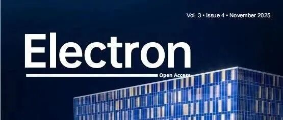 Electron 2025年第4期正式上线!
