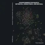 【博士论文】用于搜索的 Transformer 模型：检索、鲁棒性与拒绝机制