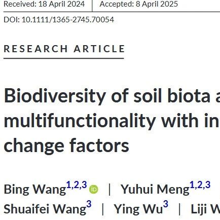 Journal of Ecology | 土壤生物与植物生物多样性随全球变化因子数量增加而稳定生态系统多功能性