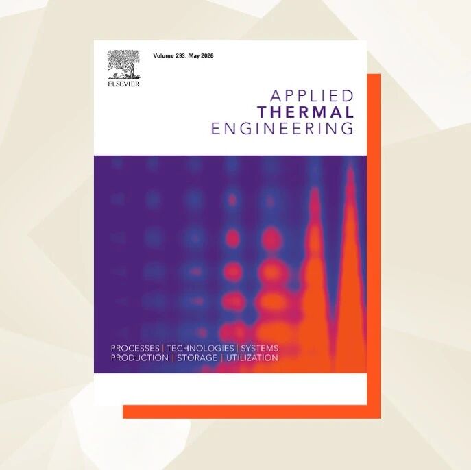 庆祝Applied Thermal Engineering创刊30周年，高被引论文限时开放，邀您共读！