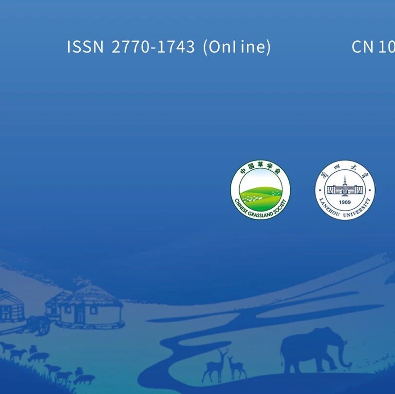 Grassland Research | 第5卷第1期上线，欢迎阅读