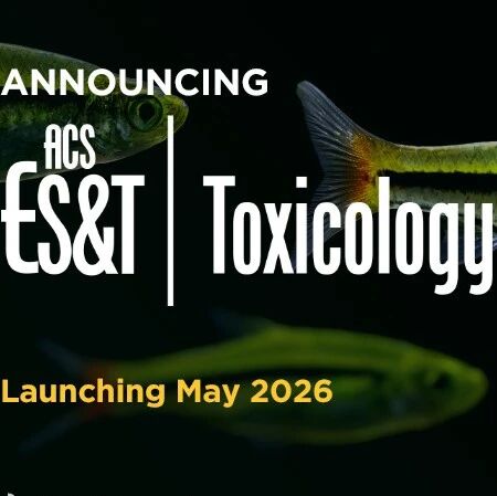 美国化学会推出新刊ACS ES&T Toxicology