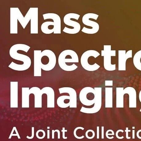 质谱成像五刊合集 | Chem. Biomed. Imaging, Anal. Chem., J. Am. Soc. Mass Spectrom., J. Proteome Res., ACS Meas. Sci. Au