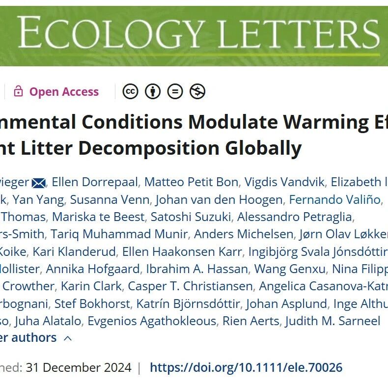 Ecology Letters | 环境条件调节变暖对植物凋落物分解的影响