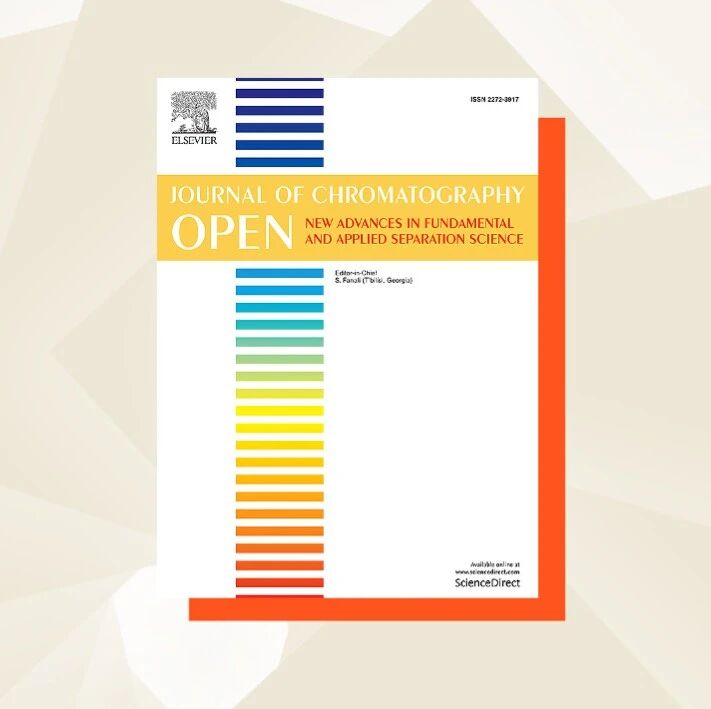 Journal of Chromatography Open邀您阅读期刊精选文章，探索分离科学领域发展新方向