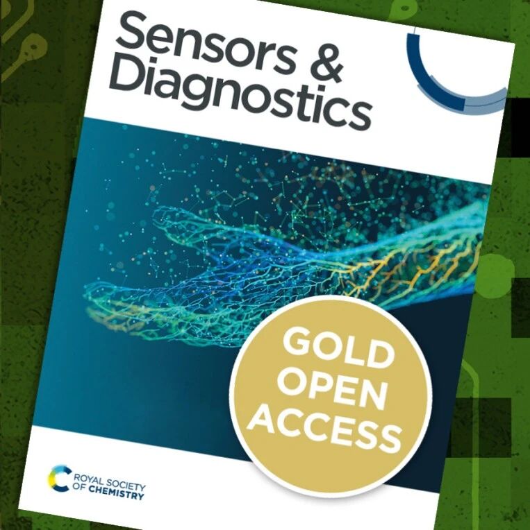 Sensors & Diagnostics最新影响因子5.9, JCR Q1