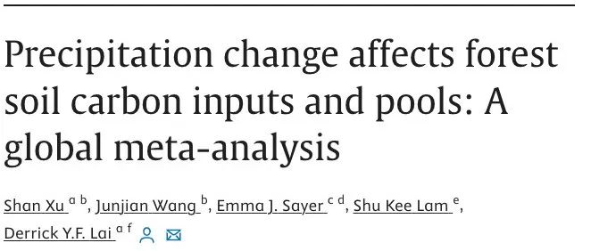 &#8203;降雨变化影响森林土壤碳输入和碳库 | 整合分析